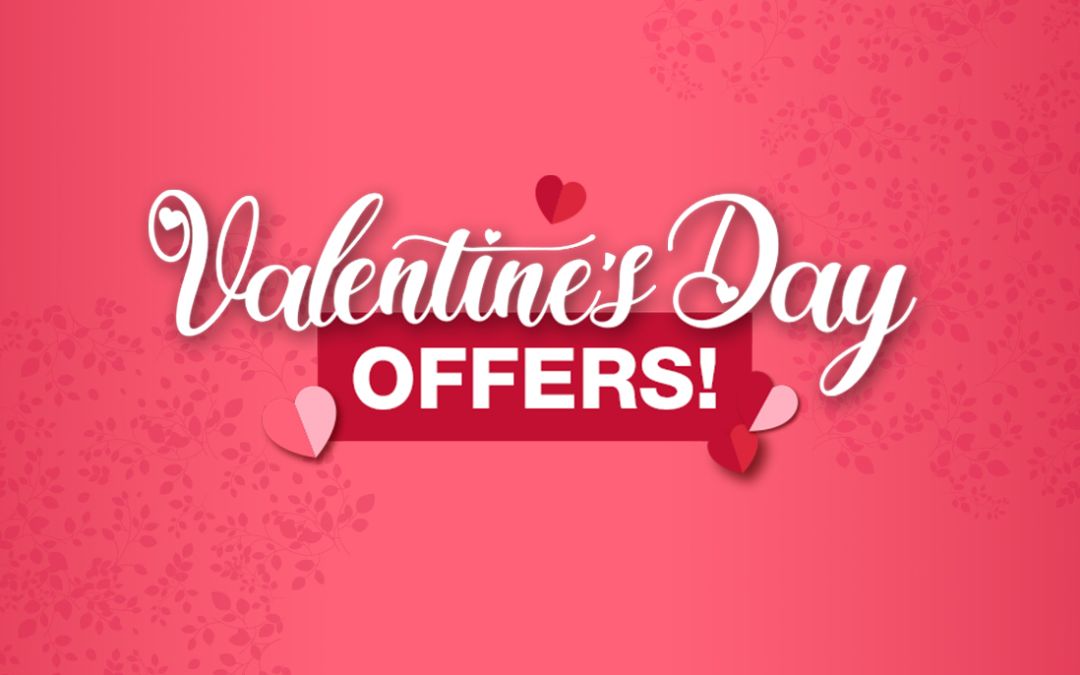 Valentine’s Offers