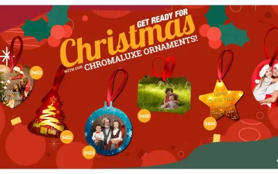GET READY FOR CHRISTMAS with our Chromaluxe Ornaments!